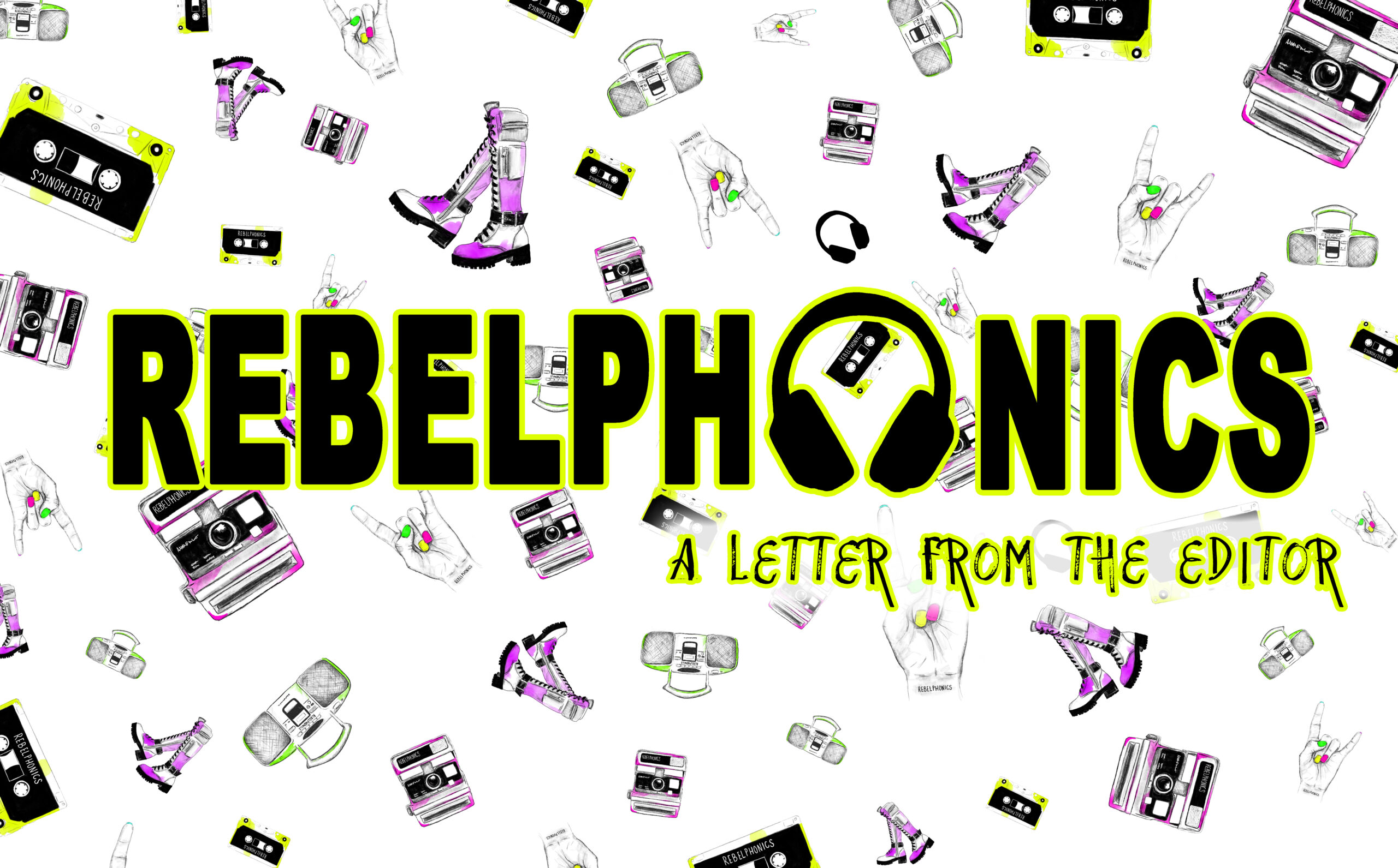 Banner with rebelphonics logo with "a letter from the editor" written on it